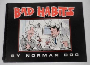 MALOS HÁBITOS de Norman Dog (1984) cómic de último suspiro, excelente - Imagen 1 de 10