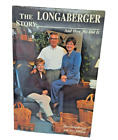 The Longaberger Story: And How We Did It Paperback Dave Longaberger 1994 Updated