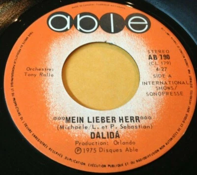 DALIDA 45 "Mien Lieber Herr / Nous Sommes Tous Morts" ABLE Canadá 1975' Foto 1 de 2