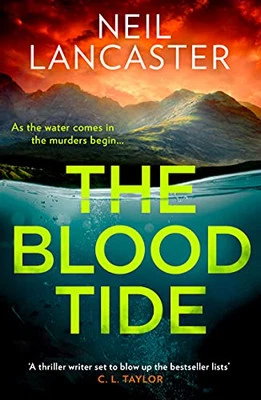 The Blood Tide: A gripping new Scot..., Lancaster, Neil - Image 1 of 2
