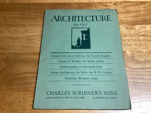 July 1931 Issue Of Architecture Magazine - Louis Sullivan - Illustrated - Picture 1 of 10