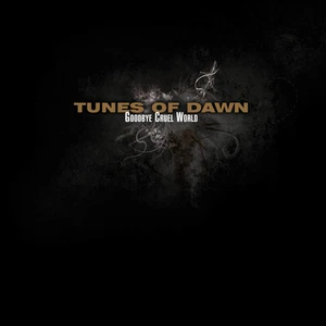 Tunes Of Dawn - Goodbye Cruel World (Jewelcase) (CD) - Picture 1 of 1