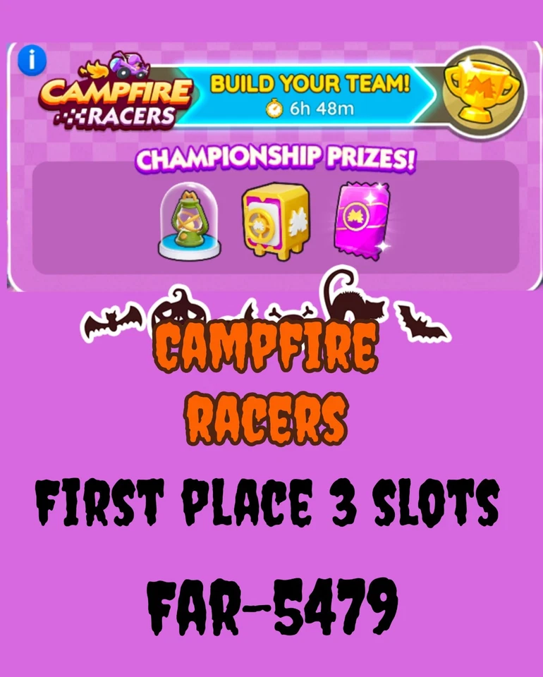Campfire racers  event  slots:-Mono_poly_Go first place - Image 1 of 1