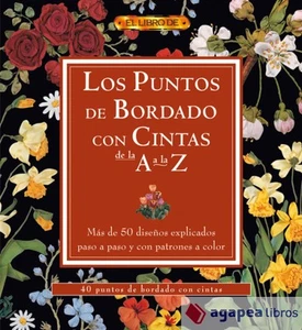 PUNTOS DE BORDADO CON CINTAS DE LA A A Z. NUEVO. ENVÍO URGENTE (Agapea) - Imagen 1 de 1
