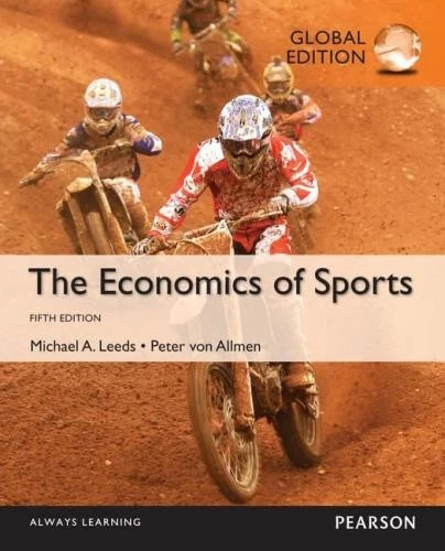 The Economics of Sports: International Student Edition - Leeds, Michael  A. - Image 1 of 1