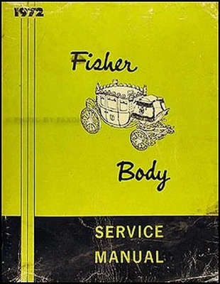 1972 Fisher Corpo Servizio Manuale Originale Riparazione Shop Libro Porta Window - Immagine 1 di 4