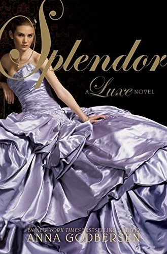 Splendor: A Luxe Novel by Godbersen, Anna - Image 1 of 1
