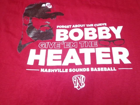 Nashville Sounds Forget  Curve Give 'Em The Heater Bobby Wahl T-Shirt  Medium Cover
