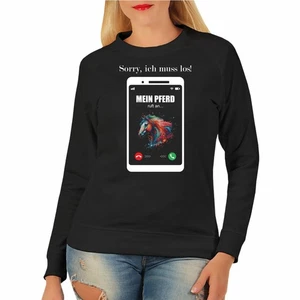 Damen Pullover Sweatshirt Mein Pferd ruft an MUSS LOS hengst stute lustige Sprüc - Bild 1 von 3