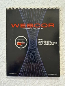 Webcor 1960 Fonografs Tape Recorders DIsk Changers Spiral Catalog High Fidelity - Picture 1 of 5