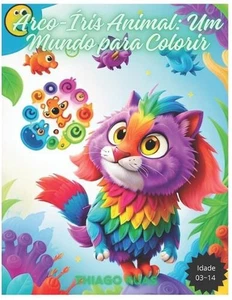 Arco-ris Animal: Um Mundo para Colorir by Thiago Ruas Paperback Book - Picture 1 of 1