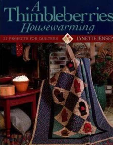 A THIMBLEBERRIES HOUSEWARMING 22 BEAUTIFUL PROJECTS - Picture 1 of 5