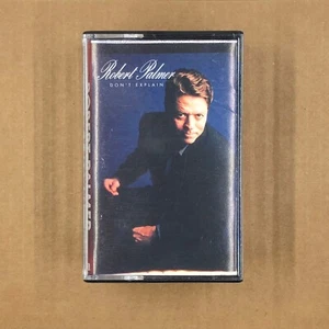 ROBERT PALMER Cassette Tape DON'T EXPLAIN 1990 Rock Pop Rare - Picture 1 of 5