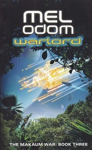 Warlord: The Makaum War: Book Three by Mel Odom (Paperback) New - Picture 1 of 2