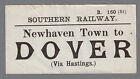 SOUTHERN RAILWAY LUGGAGE LABEL - NEWHAVEN TOWN to DOVER via Hastings B.160 (34)