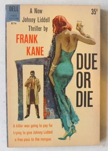 Due of Die by Frank Kane 1st Dell Paperback edition March 1961 PB P7769 - Bild 1 von 4