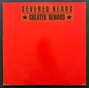 SEVERED HEADS Greater Reward Vinyl Record Album Original Insert NM Capital LP - Picture 1 of 2