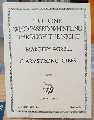 To One Who Passed Whistling Through the Night by Margery Agrell & C. A. Gibbs - Image 1 of 4