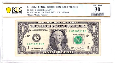 2013 $1 FRN PCGS VF 30 Fancy TRUE 0/1 BINARY Serial #L00100111B - Image 1 of 2