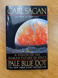Pale Blue Dot: A Vision of the Human Future in Space by Carl Sagan - Picture 1 of 2