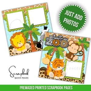 What A Zoo Boy Girl Scrapbook Pages PRINTED Premade Scrapbook Quick Pages 135 - Picture 1 of 8