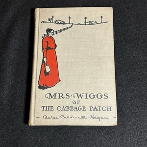 Vintage Mrs. Wiggs of the Cabbage Patch Hardcover 1901 Alice C Hegan - Bild 1 von 12
