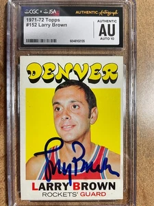 Larry Brown Denver Rockets firmado 1971-72 Topps RC #152 SGC grado automático 10 - Imagen 1 de 2