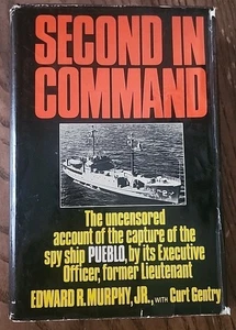 Second In Command 1971 HC Murphy Navy USS Pueblo Spionageschiff Nordkorea CIA signiert - Bild 1 von 12