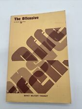 THE OFFENSIVE (A SOVIET VIEW)- By A. A. Sidorenko-SOVIET MILITARY- 1970- Moscow