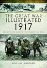 Großer Krieg illustriert 1917: Archiv und Fotografien des Ersten Weltkriegs, Taschenbuch von Lan...