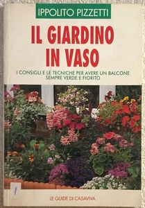 Il giardino in vaso di Ippolito Pizzetti,  1995,  Casaviva - Picture 1 of 1