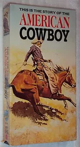 THIS IS THE STORY OF THE AMERICAN COWBOY VHS OOP Amerikanischer Western Dokumentarfilm BW - Bild 1 von 3