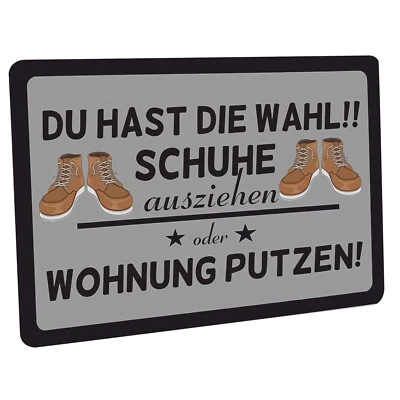 Fussmatte " Du hast die Wahl - Schuhe ausziehen oder Wohnung putzen  "  - Bild 1 von 4
