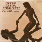 Carte Blanche (8) - Get Up Get On Your Feet (7", Single)