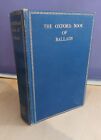 The Oxford Book Of Ballads ~ Arthur Quiller-Couch (Editor) ~ 1910 First Edition