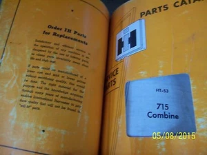 INTERNATIONAL  715 COMBINE PARTS  MANUAL - Picture 1 of 3