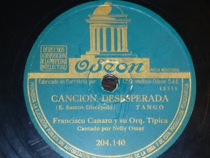 TANGO 78 RPM RECORD Odeon FRANCISCO KANARIEN Abschied Pampa meine SPANIEN Schüler - Bild 1 von 1