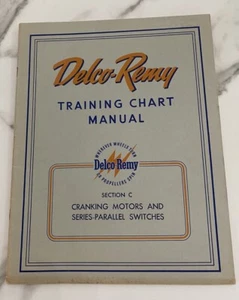Delco Remy Training Chart Manual Section C Cranking Motors Book 1950 - Picture 1 of 6