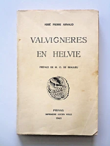 Histoire de Valvignères - Helvie Vivarais Ardèche - Picture 1 of 24
