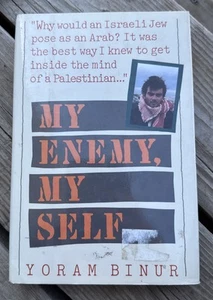 My Enemy, My Self - Hardcover, by Binur Yoram - VERY Good!! 1989 First Edition - Foto 1 di 4