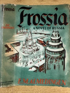 RARE DUST JACKET ONLY FOR FROSSIA A NOVEL OF RUSSIA PUB BY HARCOURT BRACE 1ST US - Picture 1 of 2