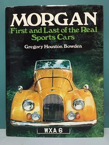 Morgan First and Last of the Real Sports Cars 1st/1st HC/DJ 1973 - Picture 1 of 24