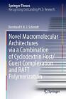 Novel Macromolecular Architectures via a Combin. Schmidt<|