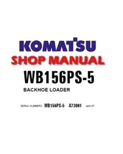 Manual de reparación de servicio completo para retroexcavadora Komatsu WB156PS-5. - Imagen 1 de 1