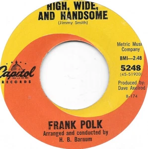 FRANK POLK High Wide And Handsome on Capitol northern soul 45 HEAR - Picture 1 of 2