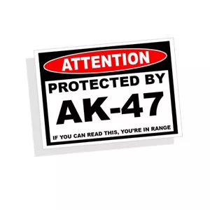 Protected by AK 47 Sticker Assault Raffle Warning Vinyl Decal Sign Window Door - Picture 1 of 1