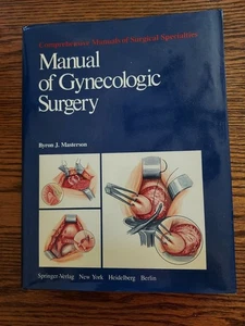 Manual Of Gynecologic Surgery By Byron J. Masterson - Picture 1 of 3