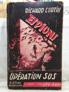 OPERATION SOS, RICHARD CURTISS, EDITIONS BAUDELAIRE, 1958 - Bild 1 von 15