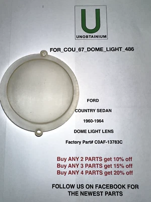 FITS/FOR FORD COUNTRY SEDAN 1960-194 DOME LIGHT LENS C0AF-13783C - Image 1 of 2