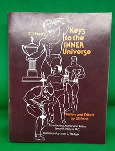 Keys to the Inner Universe Bill Pearl US 4th Print 1982 Weight Training Muscle - Picture 1 of 5